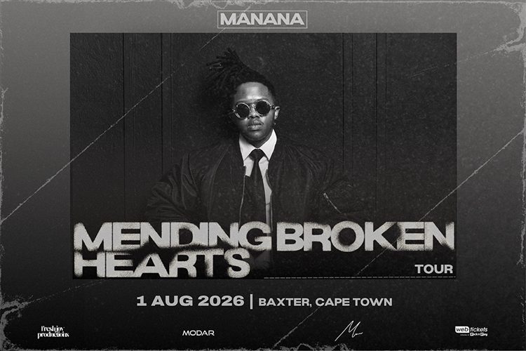 Manana – Mending Broken Hearts Tour | Things To Do In Cape Town This Weekend