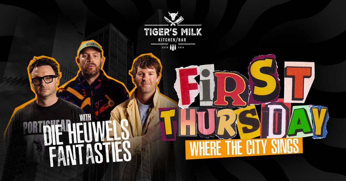 First Thursday: Die Heuwels Fantasties at Tiger's Milk | Things To Do In Cape Town This Weekend