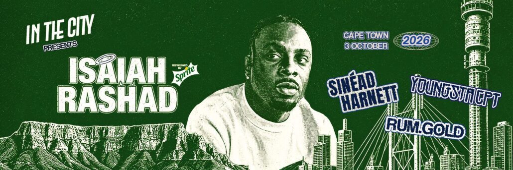 In The City CPT presents Isaiah Rashad & Sinéad Harnett | Things To Do In Cape Town This Weekend